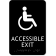  Handicap Accessible Exit 9" x 6" ADA Sign 