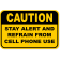 Caution Cell Phone 12" x 18" Aluminum Sign