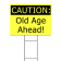 Caution Birthday Yard Sign
