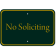 No Soliciting Club Sign 12" x 18" Aluminum Sign