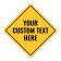 Diamond Sign with Custom Text - Yellow Warning Sign