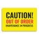 Caution Out of Order Maintenance Sign