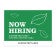 Now Hiring Sign with Custom Text