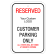 Reserved Custom Logo Customer Parking Sign