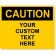 Custom Text Caution 8" x 10" Full Color Sign
