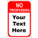 Custom Text No Trespassing 18" x 12" Aluminum Sign 