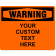 Custom Text Orange Warning 8" x 10" Full Color Sign
