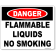 Danger Flammable Liquids No Smoking 8" x 10" Full Color Sign 