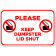 Keep Dumpster Lid Shut 12" x 18" Aluminum Sign 