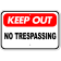 Keep Out No Trespassing 12" x 18" Aluminum Sign 