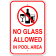 No Glass Allowed 18" x 12" Aluminum Sign