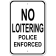 No Loitering Police 18" x 12" Aluminum Sign