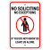 No Exceptions No Soliciting Sign