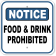 Notice Food & Drink Prohibited 12" x 12" Aluminum Sign