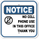 Notice No Cell Phone Use In This Office 12" x 12" Aluminum Sign 