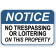 Notice No Loitering No Trespassing 12" x 18" Aluminum Sign