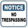 Notice No Trespassing 12" x 12" Aluminum Sign