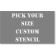 Custom Stencil - Pick Your Size - Horizontal