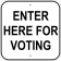 Enter Here Voting Sign