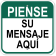 Spanish Custom Text Think 12" x 12" Aluminum Sign 