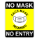 No Mask No Entry 8" x 10" Face Mask Required Sign