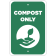 Vertical Compost Only Conserve Sign