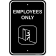 Vertical Illustrated Employees Only 18" x 12" Aluminum Sign