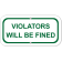 Violators Fined Add-On 6" x 12" Green Aluminum Sign 