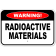 Warning Radioactive Materials 12" x 18" Aluminum Sign 