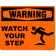 Warning Watch Your Step Icon 8" x 10" Full Color Sign 