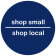 Shop Small Shop Local 6" Business Reopening Window Decal