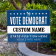 Custom Vote Democrat Political Yard Sign