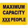 Yellow Custom Text Maximum Capacity 8" x 10" Full Color Sign
