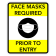 Face Masks Required Prior to Entry 8" x 10" Safety Sign