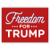 Freedom for Trump Yard Sign