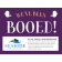 We've Been Booed with Custom Logo Yard Sign