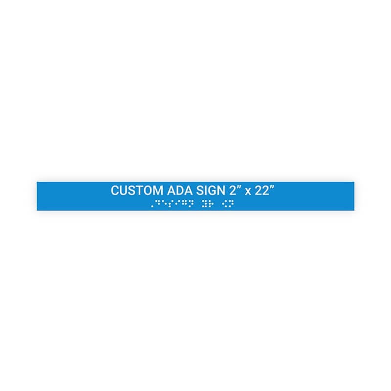 ADA Sign Horizontal 2 in x 22 in