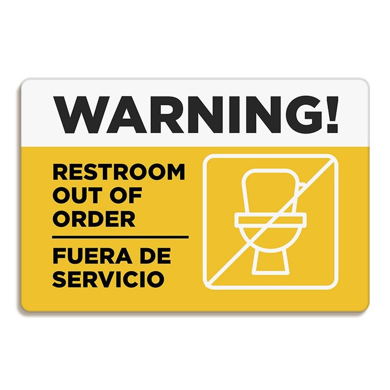 Warning Restroom Out of Order Sign with Spanish