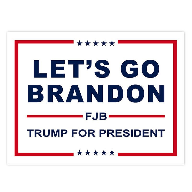 Let's Go Brandon | Trump Yard Sign