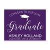 Custom graduation yard sign with the student's name and school