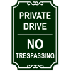 Private Drive No Trespassing Engraved Sign | 18" x 12"