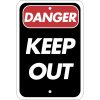 Vertical Danger Keep Out Sign