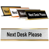 Next Desk Please Desk Plate | 2" x 8"