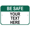 Be Safe Sign