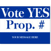 Blue Yes Proposition Yard Sign | 18" x 24"