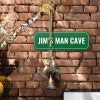 Green Aluminum Sign for Jim's Man Cave