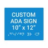 Custom ADA Sign Horizontal 10" x 12"