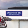 Any Functioning Adult Bumper Sticker above a white car's tail light