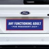 Any Functioning Adult Bumper Sticker on a white truck