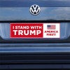 I Stand with Trump Bumper Sticker on a gray car